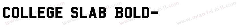 College Slab Bold字体转换